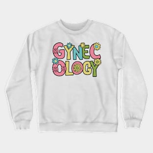 Gynecologist Crewneck Sweatshirt